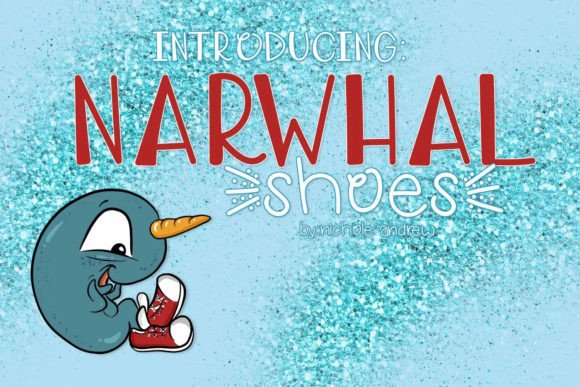 Narwhal Shoes: A Playful Handwritten Font for Digital Branding