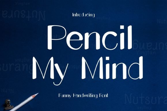 Pencil My Mind: A Handwritten Font That Makes Your Brand Feel Human