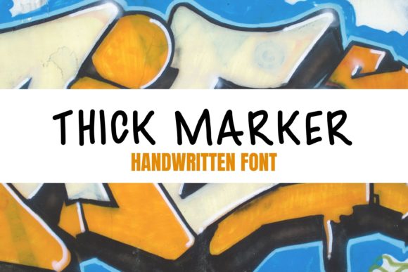 Thick Marker: A Playful Display Font for Campaign Headlines