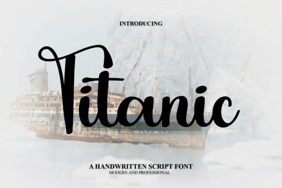 Titanic: A Handwritten Font That Anchors Your Brand Voice